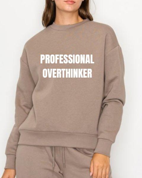 GRAPHIC SWEATSHIRT "PROFESSIONAL OVERTHINKER" PACKAGE 6 SWEATSHIRTS 2S 2M 2L. $19.00 UNIT PRICE